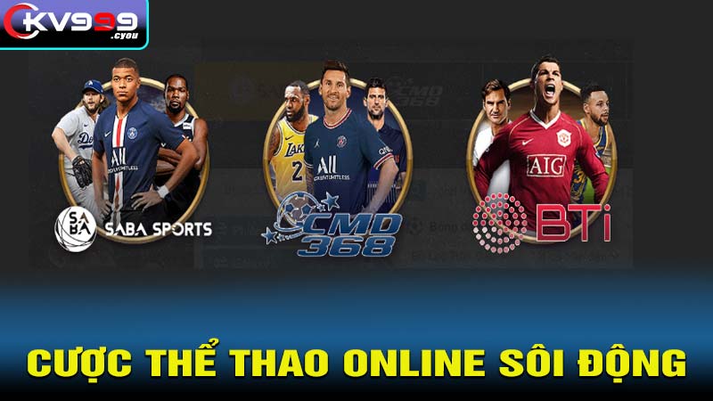 Cược thể thao online sôi động
