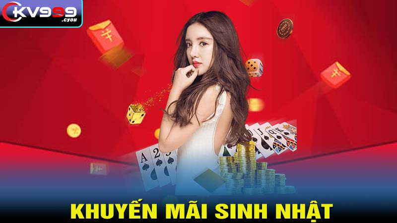 Khuyến mãi chúc mừng sinh nhật tại kv99