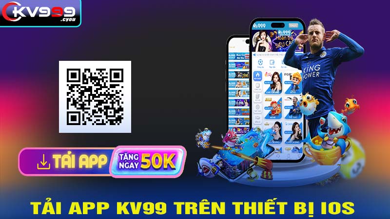 Tải app KV99 trên thiết bị iOS