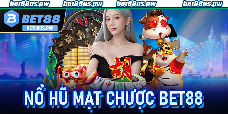 Nổ Hũ Mạt Chược Bet88