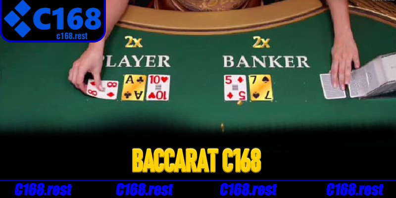 Baccarat C168 thu hút người chơi nhờ điều gì?