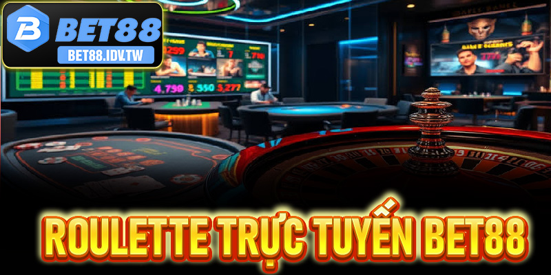 Roulette Trực Tuyến Bet88